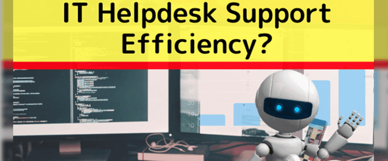 How Can Ai Bots Increase It Helpdesk Support Efficiency