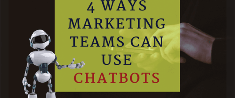 4 Ways Marketing Teams Can Use Chatbots Blog Image 1