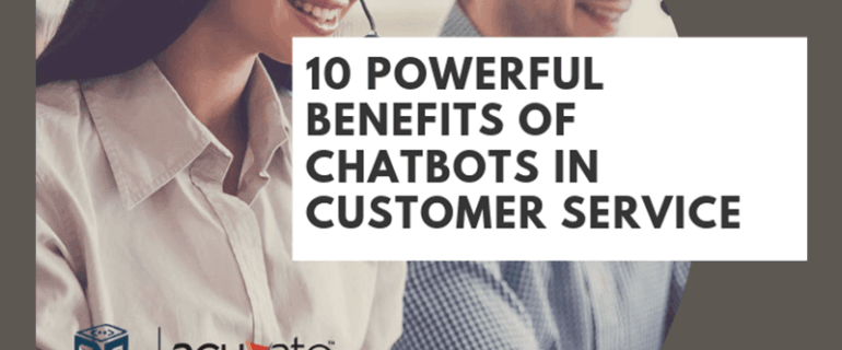 10 Powerful Benefits Of Chatbots In Customer Service The Smarketers Blog Image