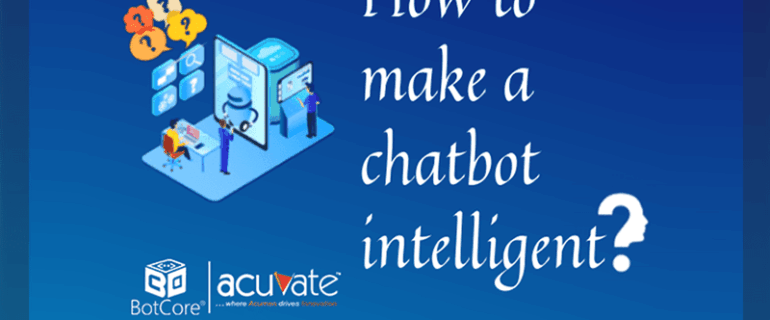 How To Make A Chatbot Intelligent V3