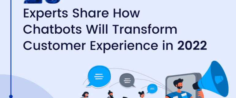 chatbots transform customer experience